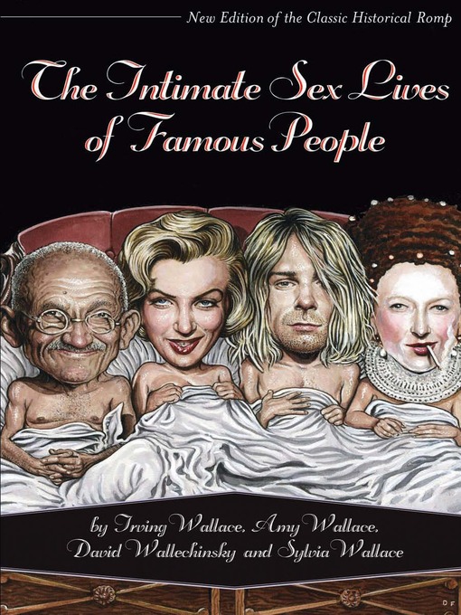 Title details for The Intimate Sex Lives of Famous People by Irving Wallace - Wait list